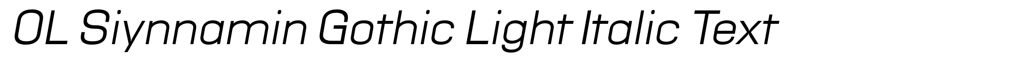 OL Siynnamin Gothic Light Italic Text image
